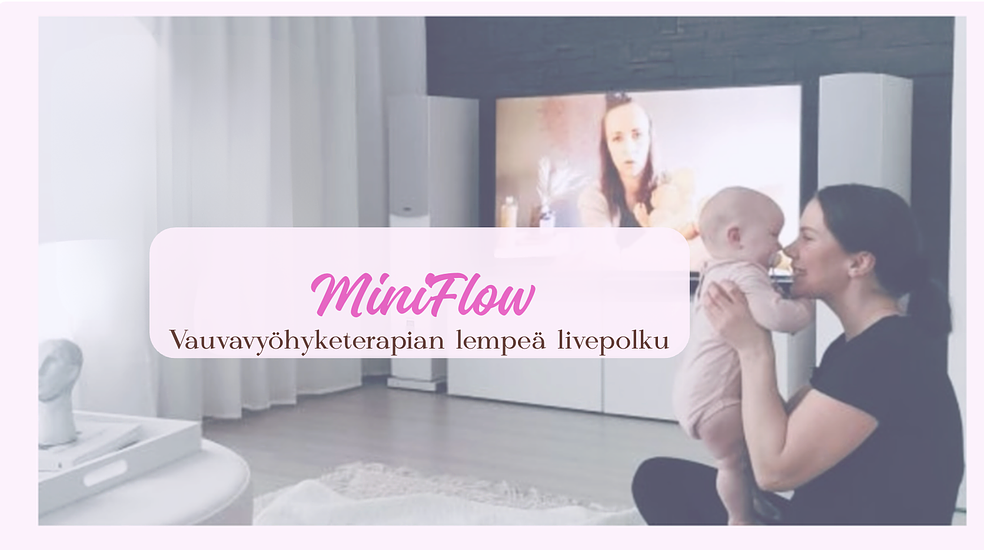 MiniFlow (joulukuu, pääsy myös marraskuun tallenteisiin) by Vauvahoivaklinikka